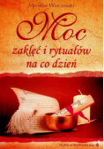 Moc zaklęć i rytuałów na co dzień