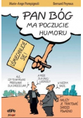 Pan Bóg ma poczucie humoru