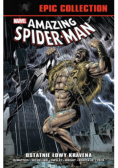 Amazing Spider-Man. Epic Collection. Ostatnie łowy Kravena