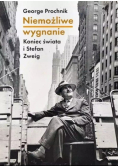 Niemożliwe wygnanie koniec świata i Stefan Zweig