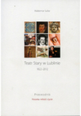 Teatr Stary w Lublinie 1822 - 2012