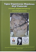 Tajna Organizacja Wojskowa Gryf Pomorski Tom 1