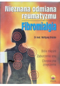 Nieznana odmiana reumatyzmu Fibromialgia