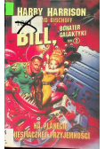 Bill bohater galaktyki Tom 3 Na planecie niesmacznej przyjemności