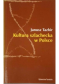 Kultura szlachecka w Polsce