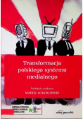 Transformacja polskiego systemu medialnego