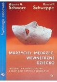 Marzyciel mędrzec wewnętrzne dziecko