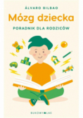 Mózg dziecka Przewodnik dla rodziców