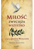 Miłość zwycięża wszystko