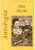 Dla Matki Antologia
