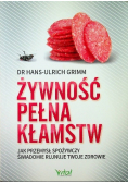 Żywność pełna kłamstw