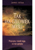 Tak jak człowiek myśli