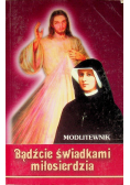 Bądźcie świadkami miłosierdzia