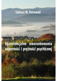 Egzystencjalne uwarunkowania odporności i prężności psychiczne