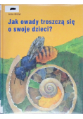 Jak owady troszczą się o swoje dzieci