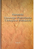 Pamiętniki Nowego Pokolenia Chłopów Polskich Tom VI