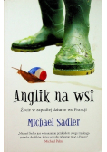 Anglik na wsi Życie w zapadłej dziurze we Francji