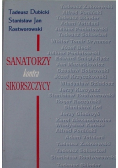 Sanatorzy kontra Sikorszczycy