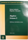 Algebra liniowa definicje twierdzenia wzory Tom 1