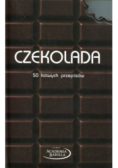 Czekolada 50 łatwych przepisów