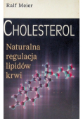 Cholesterol Naturalna regulacja lipidów krwi