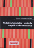 Nadzór właścicielski i kontrola w spółkach komunalnych