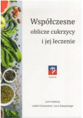 Współczesne Oblicze Cukrzycy I Jej Leczenie