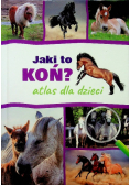Atlas dla dzieci. Jaki to koń?
