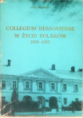 Collegium Ressoviense w życiu Polaków 1658 -  1983