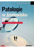 Patologie w środowisku pracy