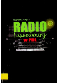 Wspominając Radio Luxembourg w PRL