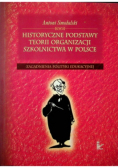 Historyczne podstawy teorii organizacji szkolnictwa w Polsce