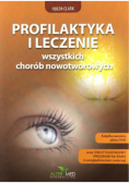 Profilaktyka i leczenie chorób nowotworowych