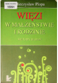Więzi w małżeństwie i rodzinie