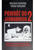 Powrót do Jedwabnego Tom 2