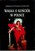 Walka o Kościoł w Polsce