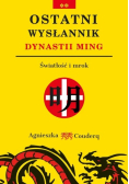 Ostatni wysłannik dynastii Ming Tom 2 Światłość i mrok