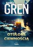 Otulone ciemnością. W trójkącie beskidzkim Tom 3