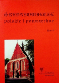 Średniowiecze polskie i powszechne Tom 4