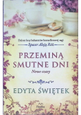 Przeminą smutne dni Nowe czasy