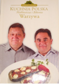 Kuchnia Polska Makłowicza i Bikonta Warzywa