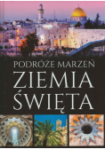 Podróże marzeń ziemia święta