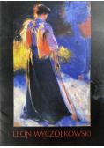 Leon Wyczółkowski 1852 - 1936