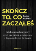 Skończ to, co zacząłeś