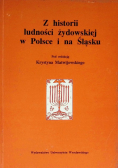 Z historii ludności żydowskiej w Polsce i na Śląsku