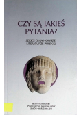 Czy są jakieś pytania Szkice o najnowszej literaturze polskiej