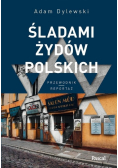 Śladami Żydów Polskich
