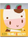 Czy to moje uszy? Krówka