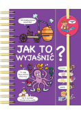 Jak to wyjaśnić