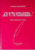 Ach W tym Poznańskiem
